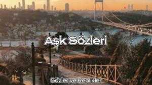 Aşk ile ilgili Sözler