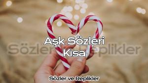 Aşk Sözleri Kısa