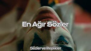 En Ağır Sözler