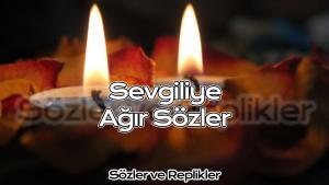 Sevgiliye Ağır Sözler