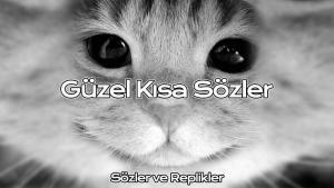 Güzel Kısa Sözler