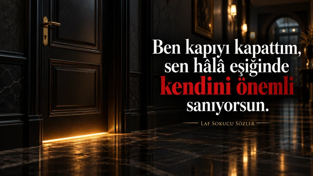 Kapı ve gölgeli sahneyle hazırlanmış laf sokucu söz görseli.