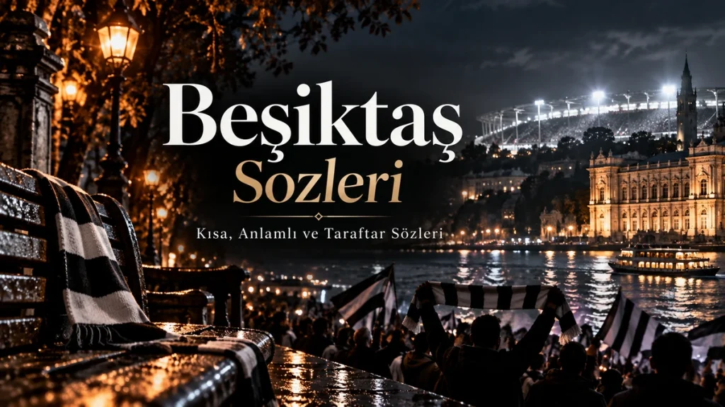 Beşiktaş Sözleri