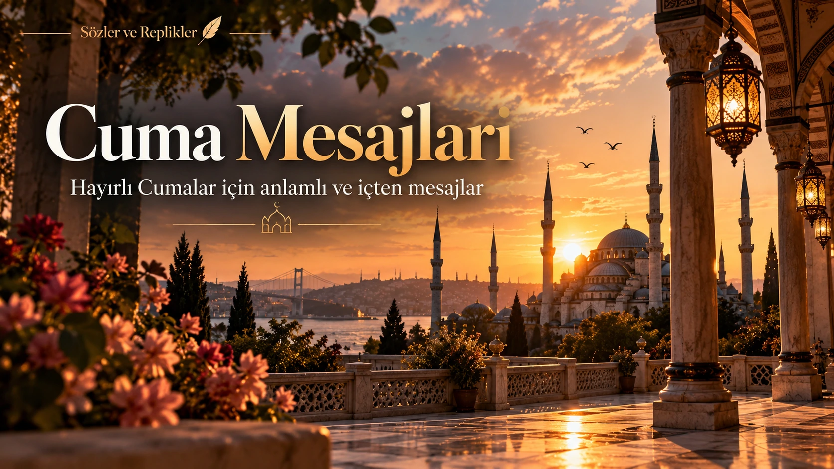Cuma mesajları yazısı için gün doğumunda cami avlusunu gösteren kapak görseli