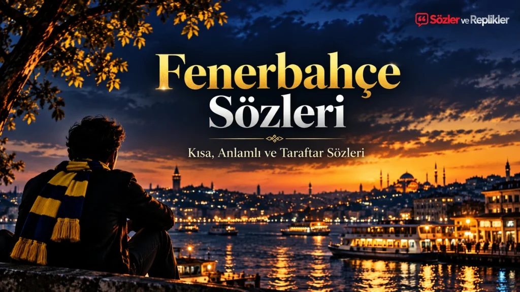 Fenerbahçe Sözleri