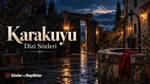 Karakuyu Dizi Sözleri başlığıyla, alacakaranlıkta taş avlu, açık ahşap kapı ve üzerinde kırmızı şal bulunan kuyunun yer aldığı temsili kapak.